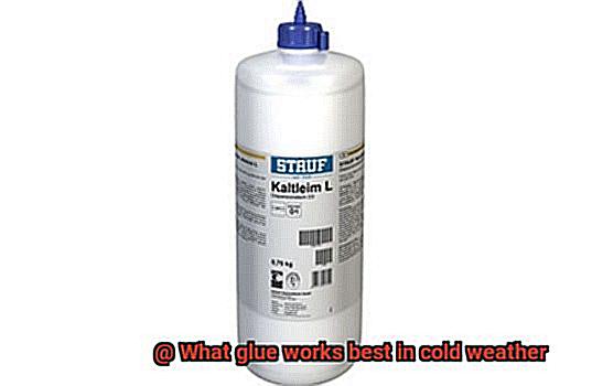 What glue works best in cold weather-5