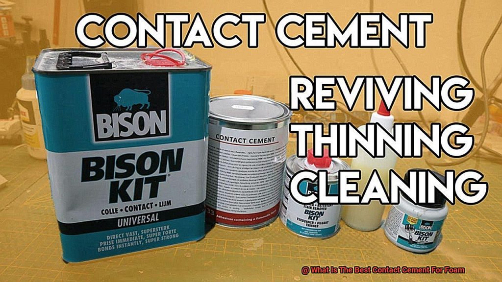 What Is The Best Contact Cement For Foam? Glue Things
