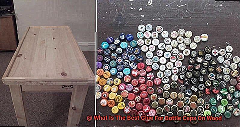 What Is The Best Glue For Bottle Caps On Wood-3