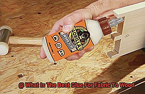 What Is The Best Glue For Fabric To Wood-4