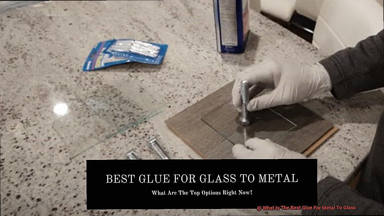 What Is The Best Glue For Metal To Glass-4