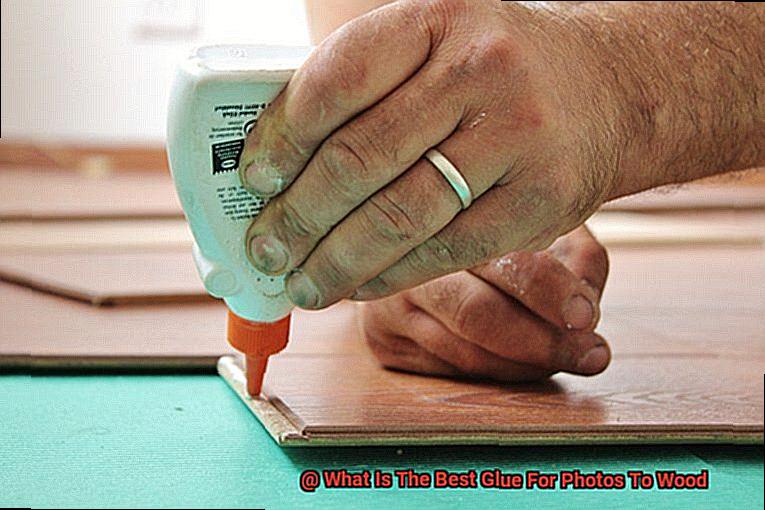 What Is The Best Glue For Photos To Wood-4
