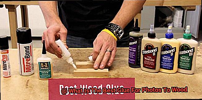 What Is The Best Glue For Photos To Wood-3