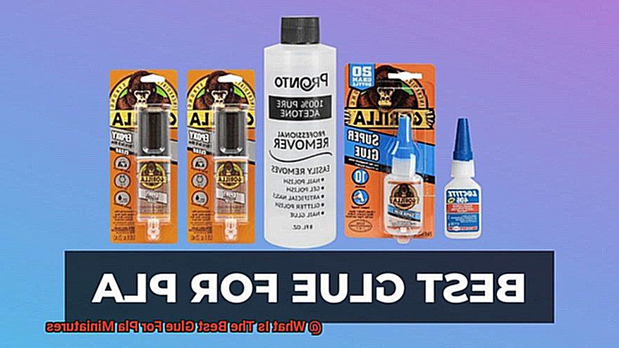 What Is The Best Glue For Pla Miniatures-2