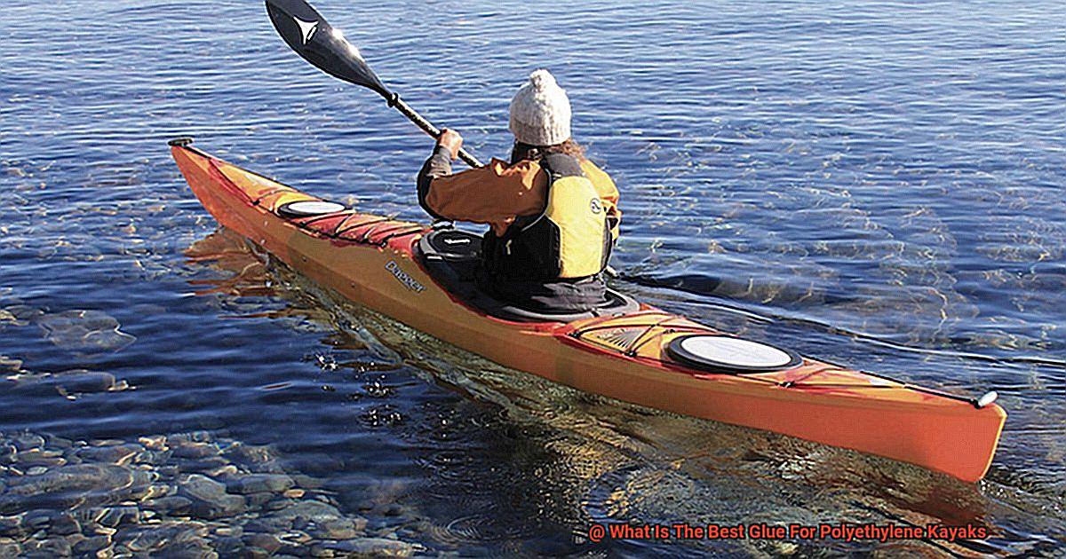 What Is The Best Glue For Polyethylene Kayaks-2