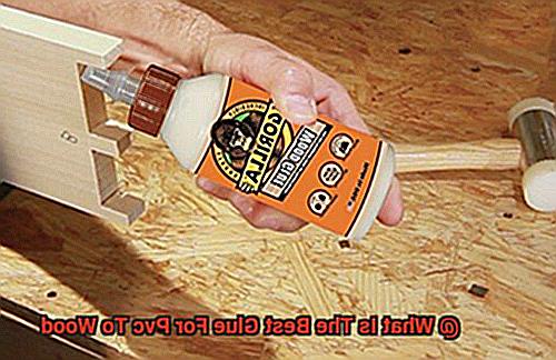 What Is The Best Glue For Pvc To Wood-2