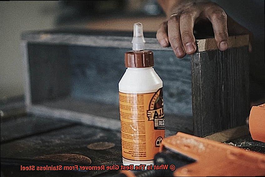 What Is The Best Glue Remover From Stainless Steel-4