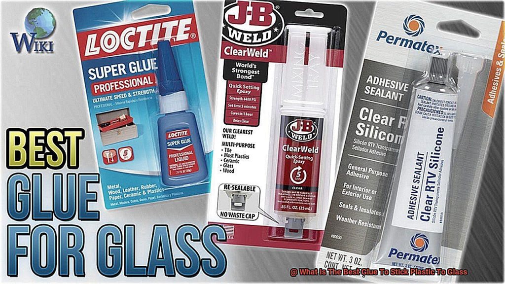 What Is The Best Glue To Stick Plastic To Glass? Glue Things
